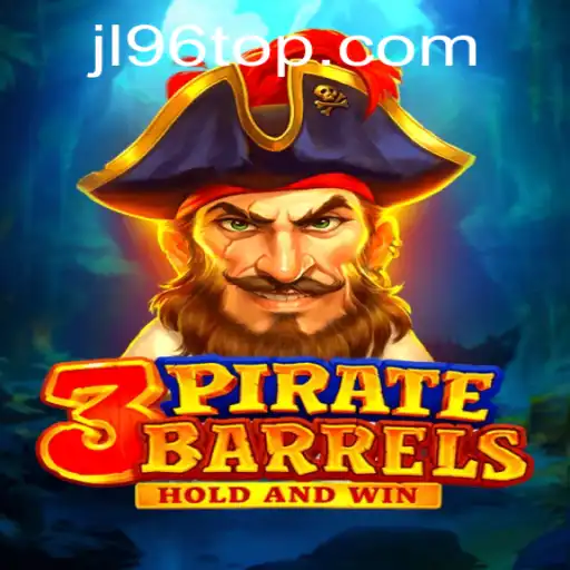 Unveiling the Excitement of 3PirateBarrels: A New Era in Gaming with JL96